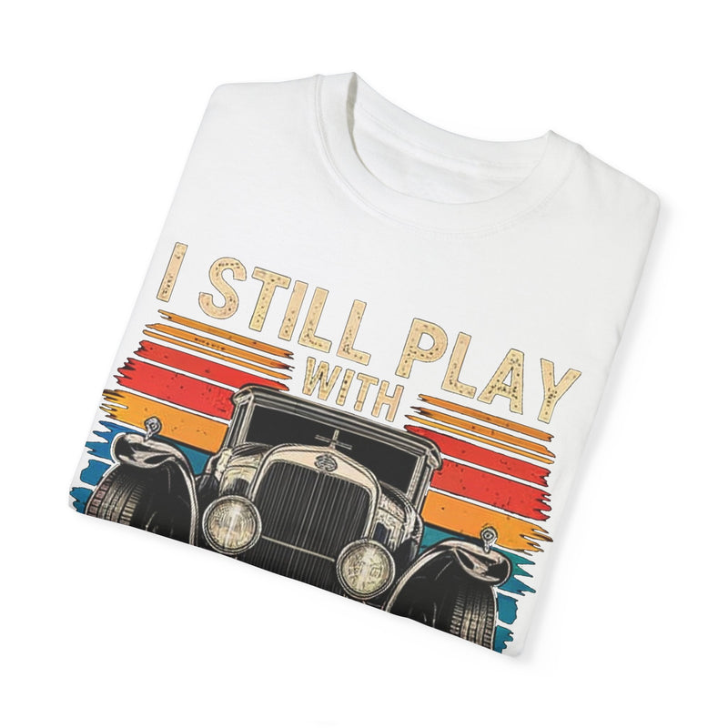 I Still Play with Cars Racing Shirt