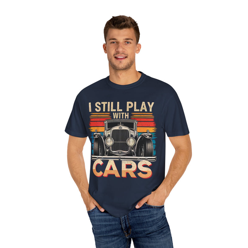 I Still Play with Cars Racing Shirt