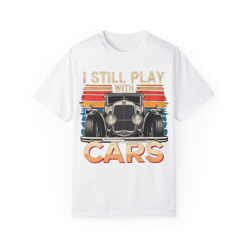 I Still Play with Cars Racing Shirt