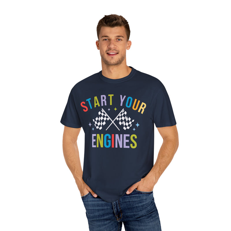 Start Your Engines T-shirt