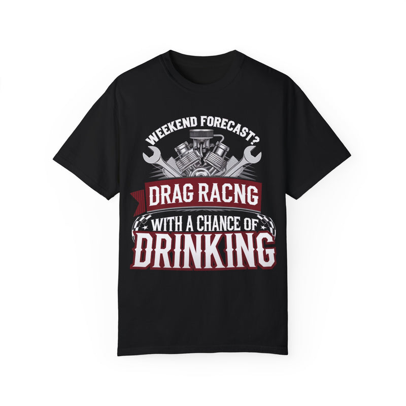 Drag Racing with a Chance of Drinking, Racing Shirt