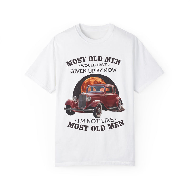 I’m not like most old men Racing Shirt